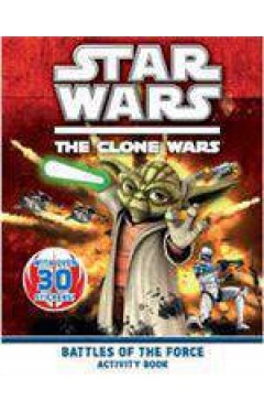 Star Wars The Clone Wars Battles Of The Force Activity Book