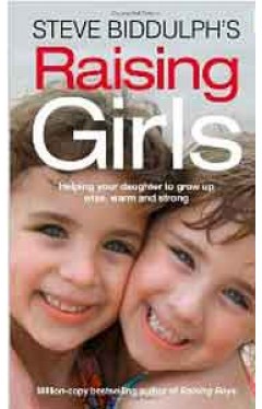 Steve Biddulphs Raising Girls