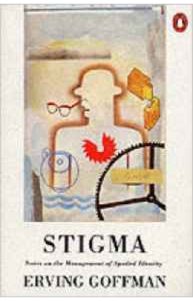 Stigma Notes on the Management of Spoiled Identity