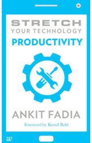 Stretch Your Technology Productivity