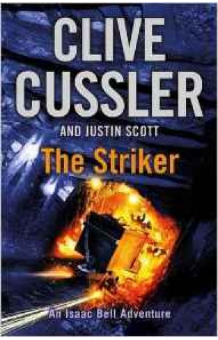 Striker : The Isaac Bell Adventures   Isaac Bell 6 