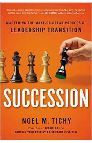 Succeson Mastering the MakeorBreak Process of Leadership Traition             