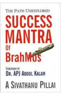 Success Mantras of BrahMos: The Path Unexplored