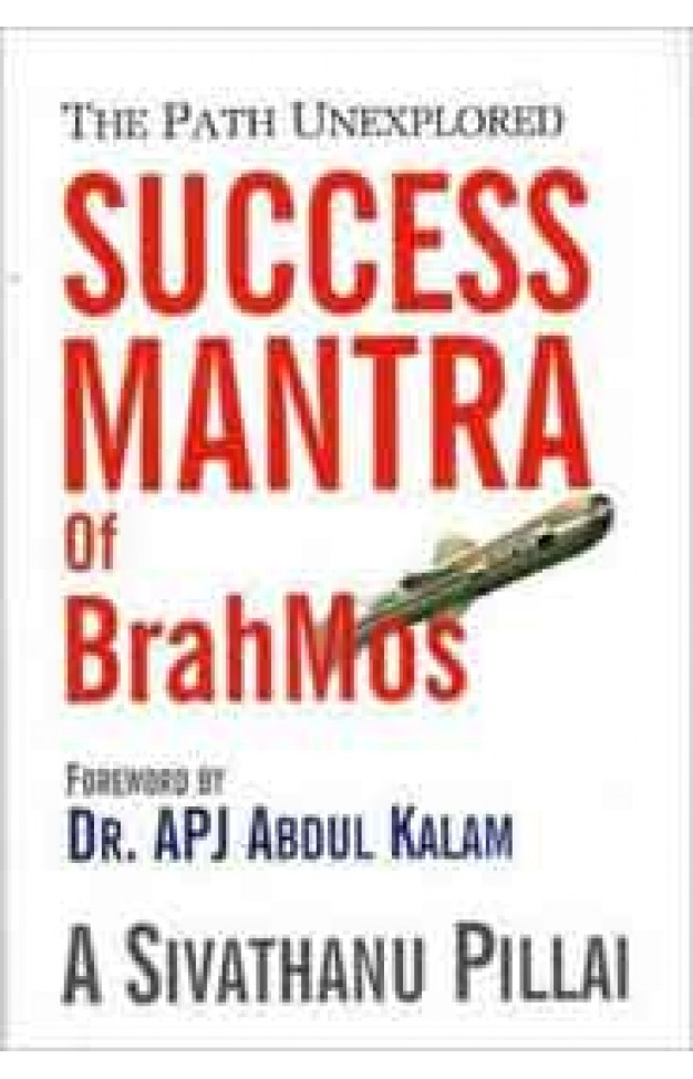 Success Mantras of BrahMos: The Path Unexplored