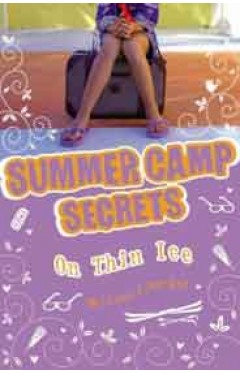 Summer Camp Secrets: On Thin Ice