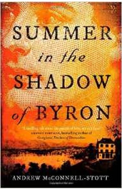 Summer in the Shadow of Byron