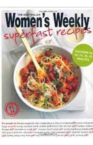 Super fast Recipes (The Australian Women's Weekly Essentials)