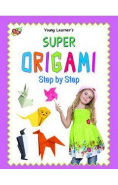 Super Origami Step by Step