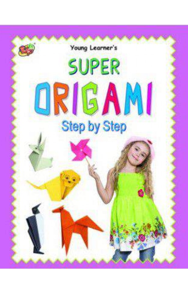 Super Origami Step by Step