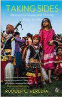 TAKING SIDES:: RESERVATION QUOTAS AND MINORITY RIGHTS IN INDIA