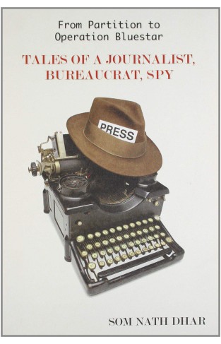 Tales of a Journalist Bureaucrat Spy