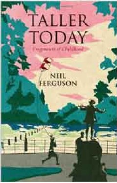 Taller Today: Fragments of a Childhood