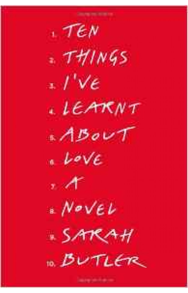 Ten Things I have Learnt About Love -