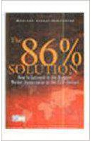 The 86 Percent Solution How To Succeed In The Biggest Mar
