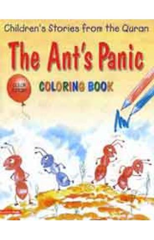 The Ants Panic: Quran Stories Coloring Book
