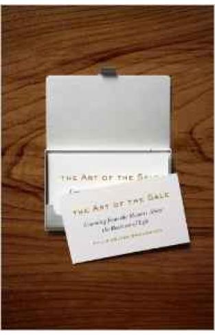 The Art Of The Sale: Learning From The Masters About The Business Of Life