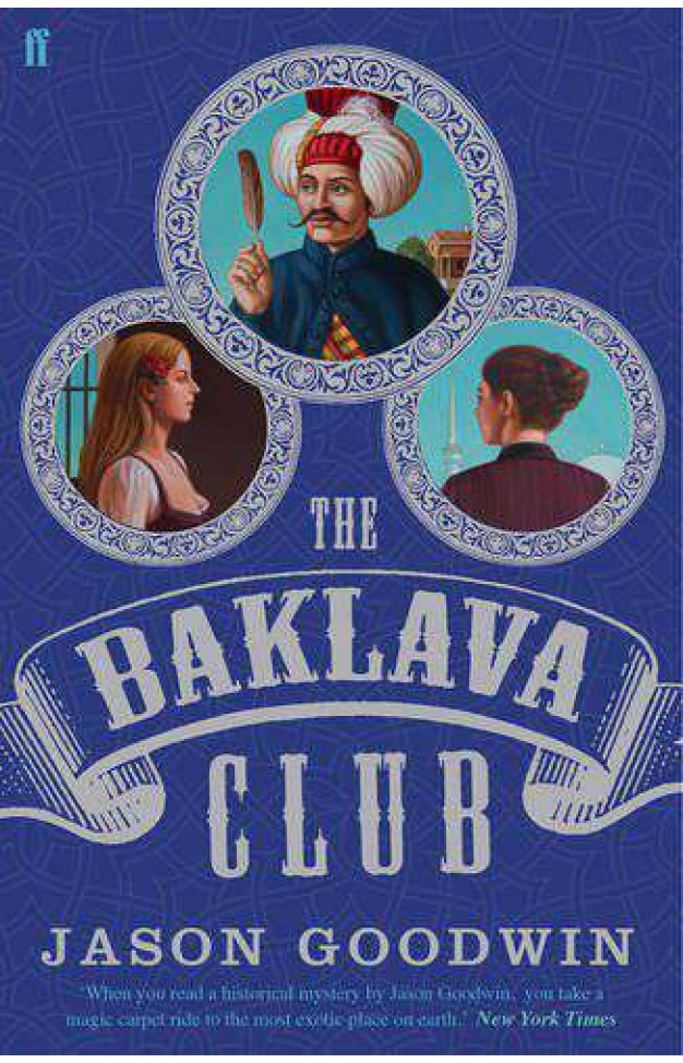 The Baklava Club Yashim the Ottoman Detective