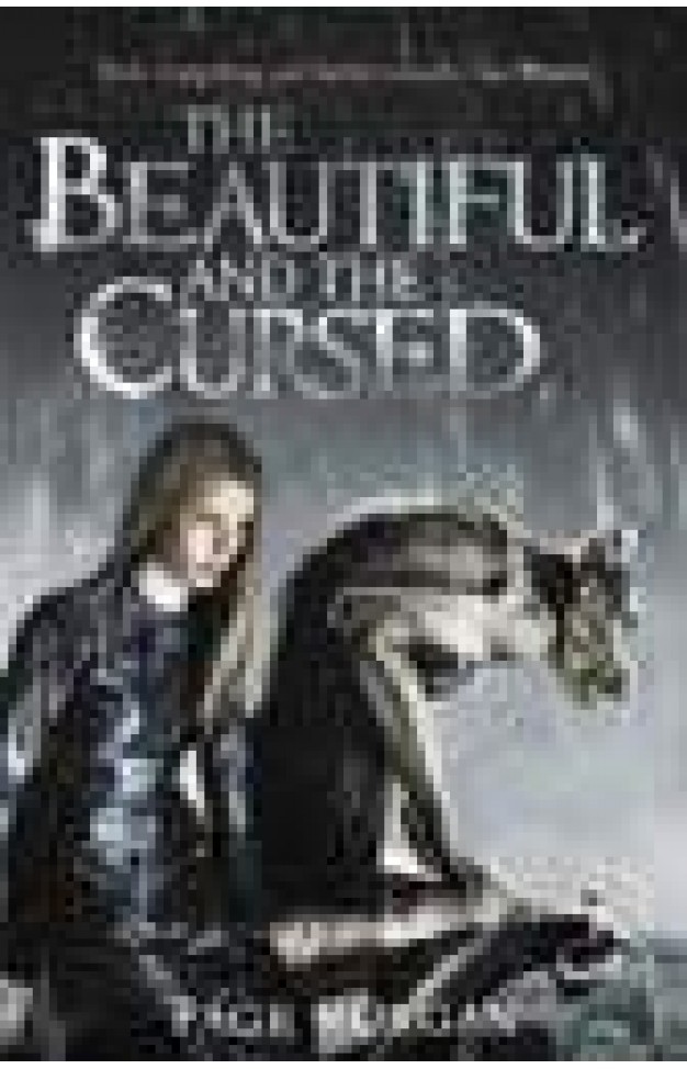 The Beautiful and the Cursed The Grotesque Series -