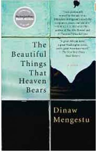 The Beautiful Things That Heaven Bears -