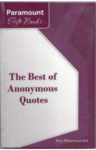 The Best of Anonymous Quotes
