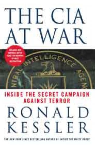 The CIA at War: Inside the Secret Campaign Against Terror
