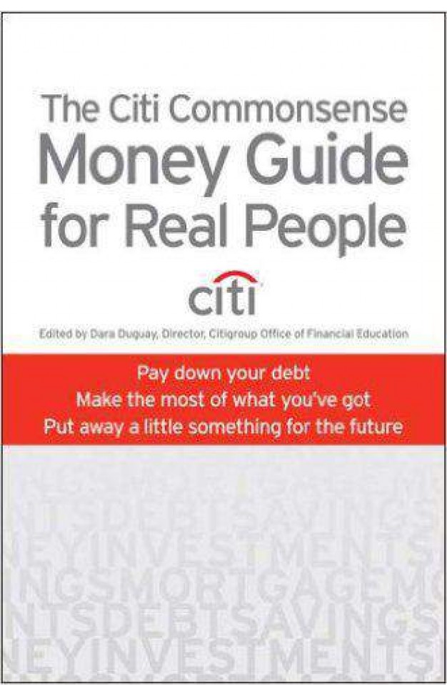 The Citi Commonsense Money Guide For Real People Citi 