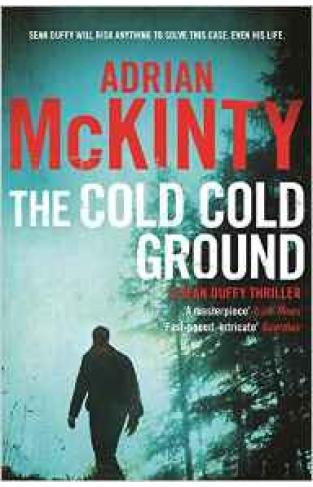 The Cold Cold Ground Detective Sean Duffy 1