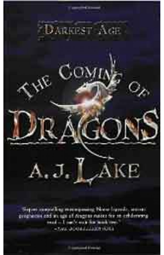 The Coming of Dragons: The Darkest Age