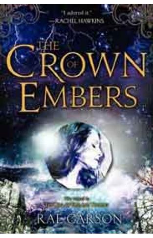 The Crown of Embers Girl of Fire and Thorns -