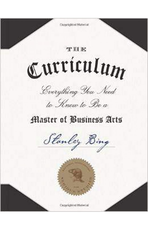 The CurriculumEverything You Need to Know to Be a Master of Business Arts