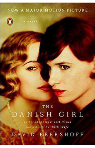 The Danish Girl A Novel Movie Tie In -     