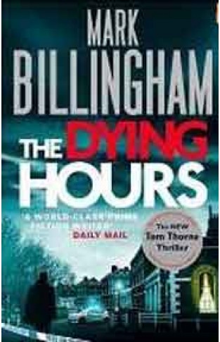 The Dying Hours Tom Thorne Novels