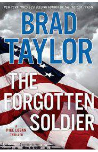 The Forgotten Soldier: A Pike Logan Thriller