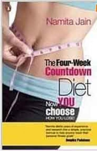 The Four Week Countdown Diet Now You Choose How You Lose