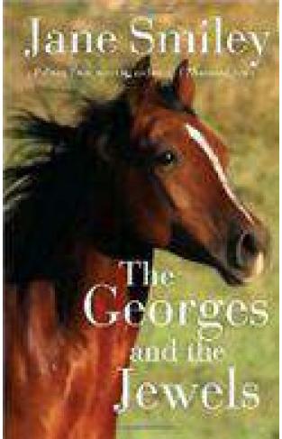 The Georges and the Jewels: Book One of the Horses of Oak Valley Ranch