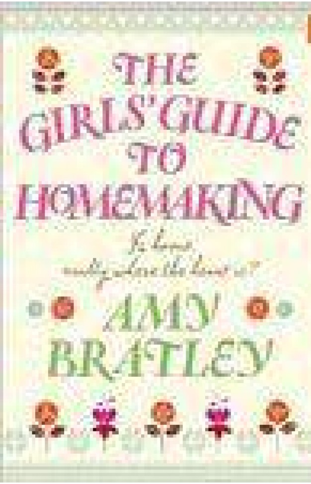 The Girls Guide To Homemaking
