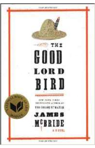 The Good Lord Bird: A Novel