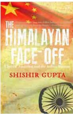 The Himalayan FaceOff: Chinese Assertion and the Indian Riposte