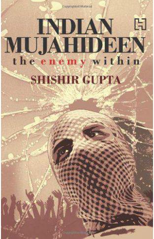 The Indian Mujahideen