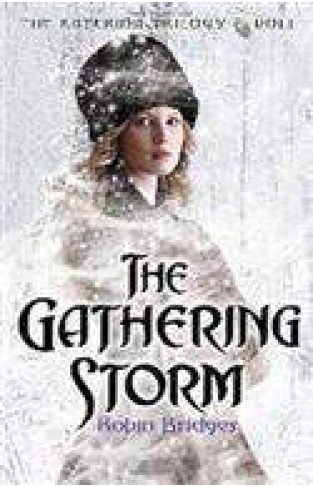 The Katerina Trilogy Vol 1: The Gathering Storm