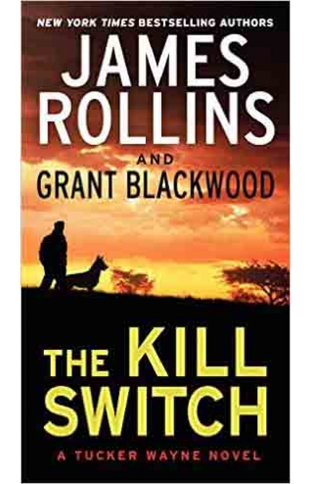 The Kill Switch A Tucker Wayne -