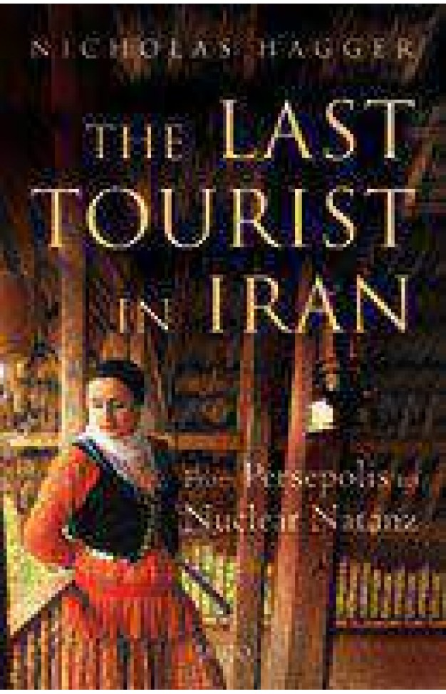 The Last Tourist in Iran