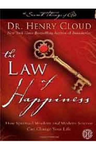 The Law Of Happiness How Spiritual Wisdom And Modern Science Can Change Your Life