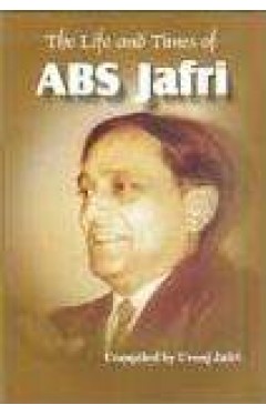 The Life and Times by ABS Jafr