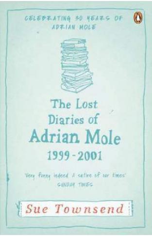 The Lost Diaries Of Adrian Mole 19992001 Adrian Mole 6