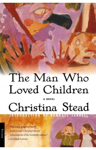 The Man Who Loved Children: A Novel   -   Paperback