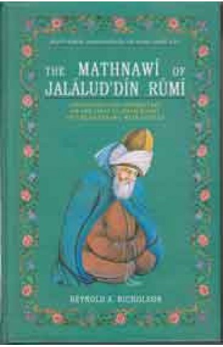 The Mathnawi of Jalalud Din Rumi Commentary