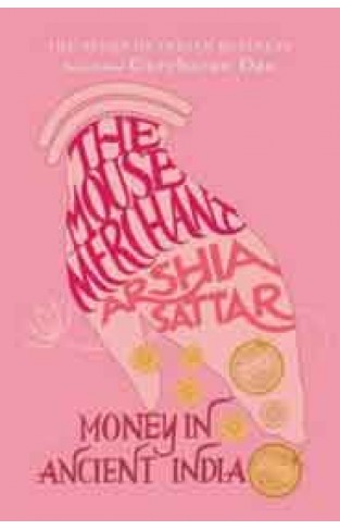 The Mouse Merchant: Money in Ancient India