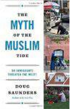 The Myth of the Muslim Tide: Do Immigrants Threaten the West? Vintage -