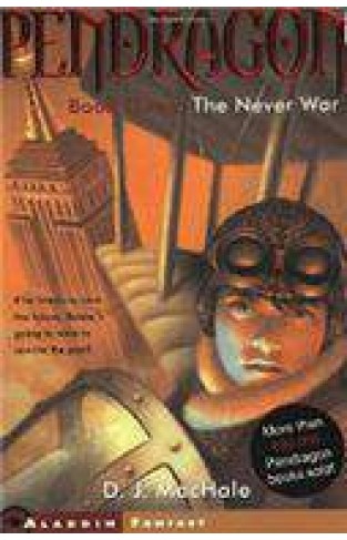 The Never War Pendragon Series #3